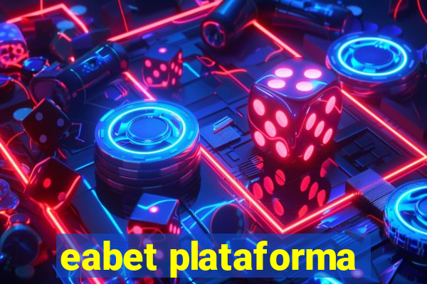 eabet plataforma